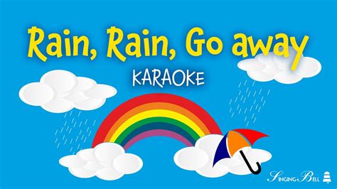rin rain go way escorts lyrics  Rain, rain, go to Spain